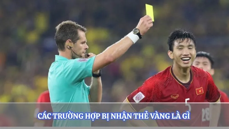 Các trường hợp bị phạt thẻ vàng là gì